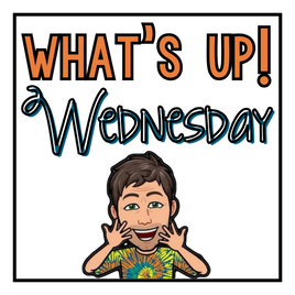 What's up Wednesday!!!